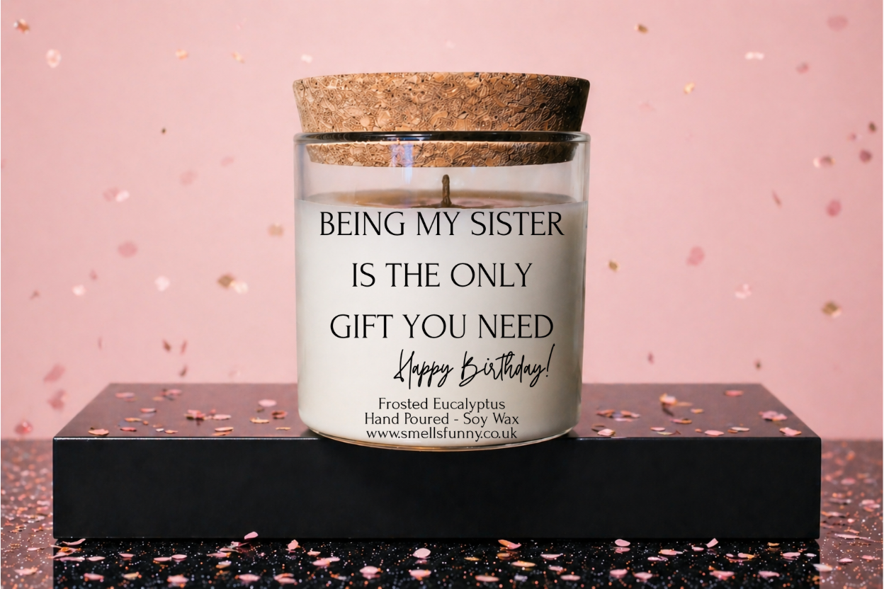 Being My Sister - Candle (more options)