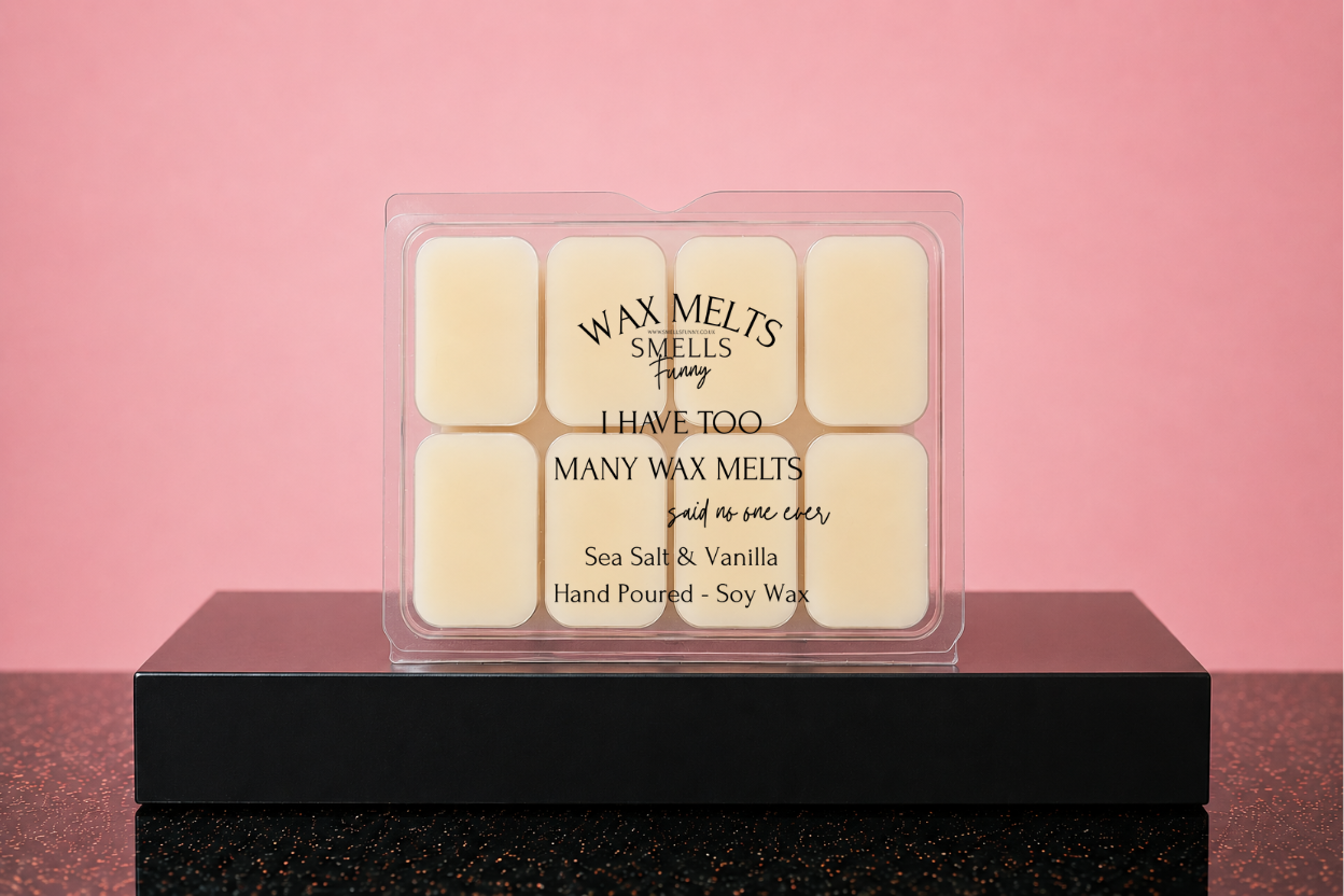 Too Many... - Wax Melts (more options)