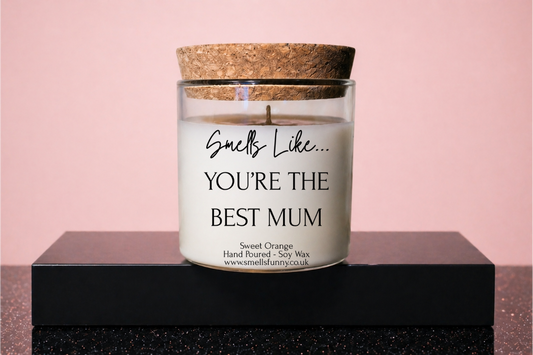Smells Like You're The Best Mum - Candle (more options)