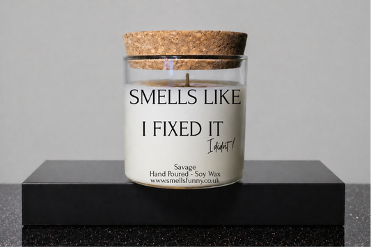 Smells Like I Fixed It - Candle (more options)