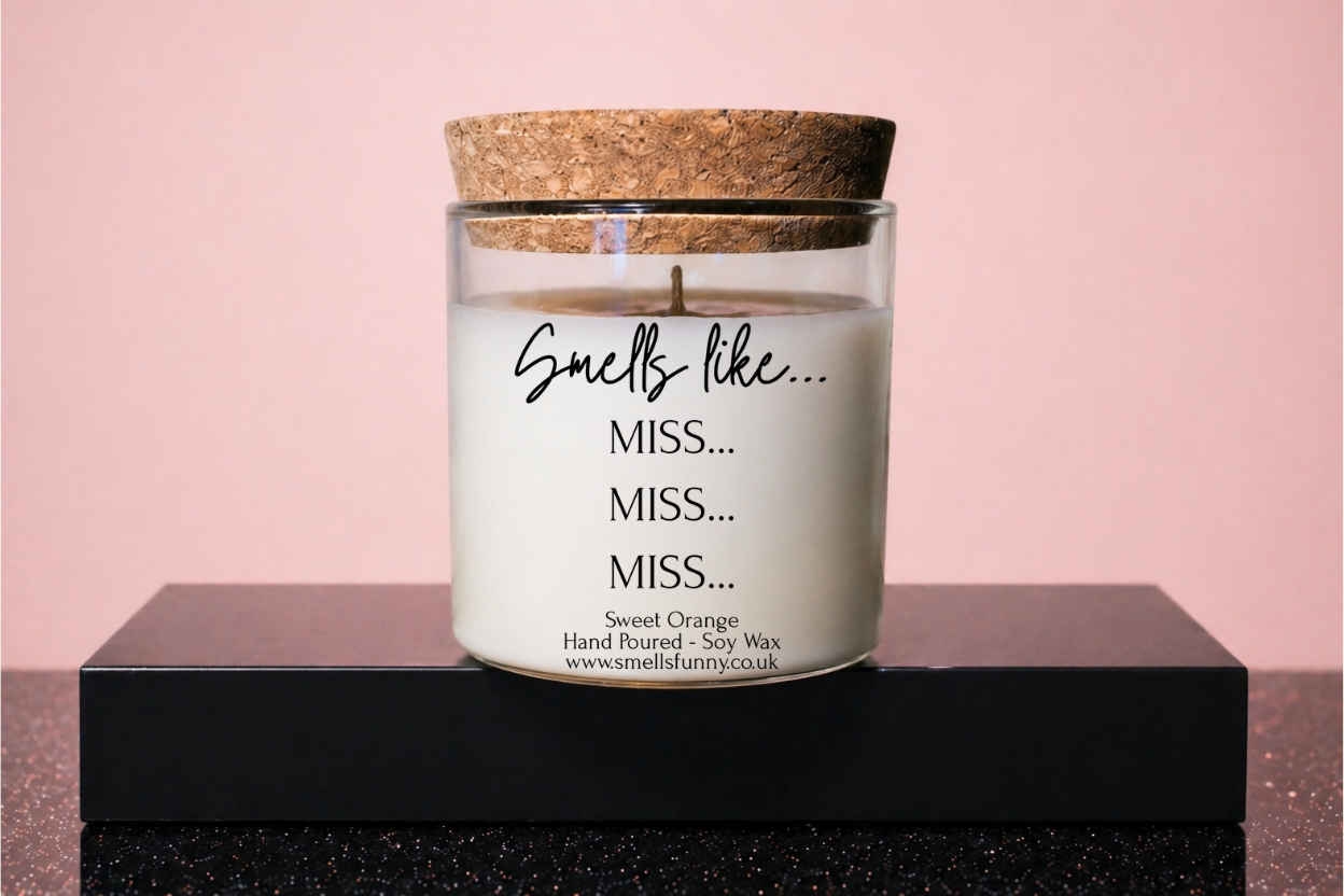 Smells Like... Miss, Miss, Miss... - Candle (more options)