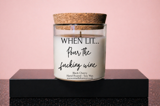 Light Me & Pour The F*cking Wine - Candle (more options)